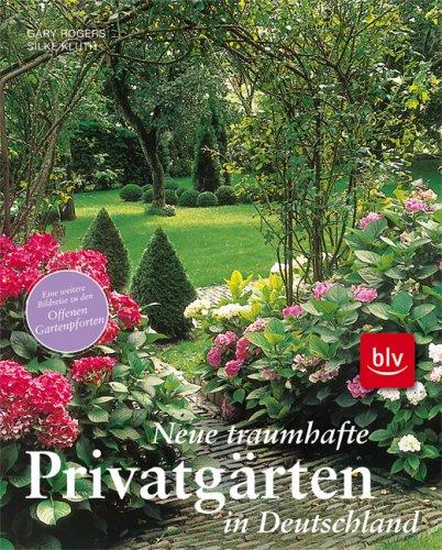 Neue traumhafte Privatgärten in Deutschland: Eine weitere Bildreise zu den Offenen Gartenpforten