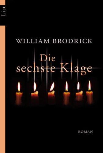 Die sechste Klage: Roman