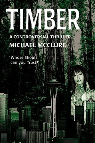 TIMBER: A CONTROVERSIAL THRILLER