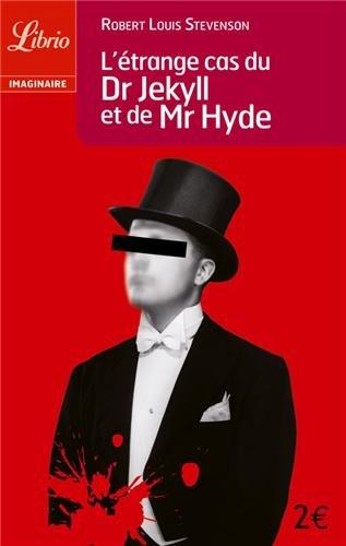 L'étrange cas du Dr Jekyll et de Mr Hyde