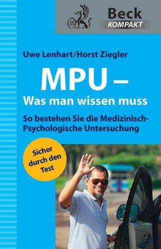 MPU - Was man wissen muss: So bestehen Sie die Medizinisch-Psychologische Untersuchung