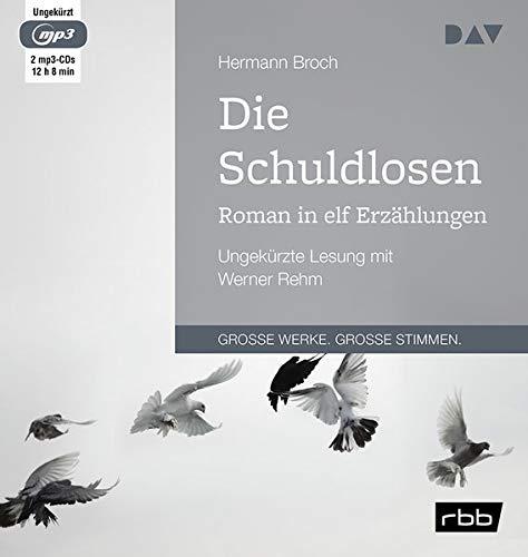 Die Schuldlosen. Roman in elf Erzählungen: Ungekürzte Lesung mit Werner Rehm (2 mp3-CDs)