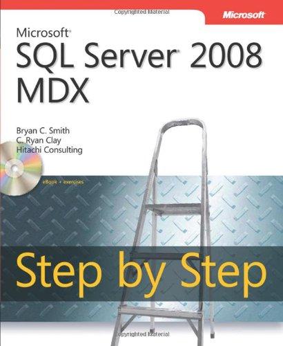 Microsoft® SQL Server® 2008 MDX Step by Step (Step by Step (Microsoft))