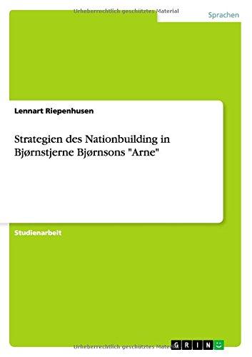 Strategien des Nationbuilding in Bjørnstjerne Bjørnsons "Arne"