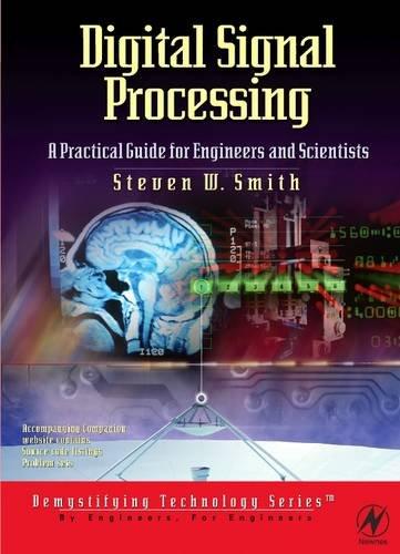 Digital Signal Processing. A Practical Guide for Engineers and Scientists (IDC Technology) (IDC Technology (Paperback))