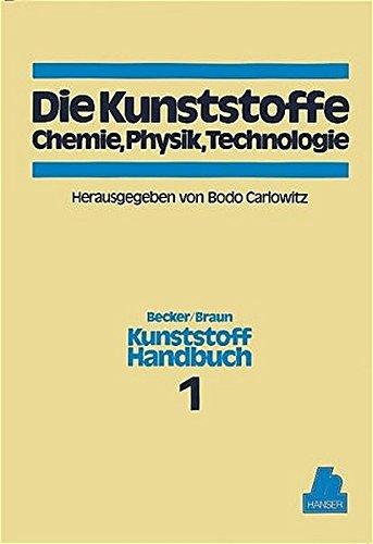 Kunststoffhandbuch, 11 Bde. in 17 Tl.-Bdn., Bd.1, Die Kunststoffe