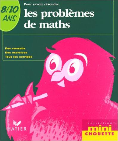 POUR SAVOIR RESOUDRE LES PROBLEMES DE MATHS (Mini Chouette)