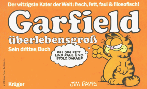 Garfield, Bd.3, Garfield überlebensgroß (Garfield (German Titles))