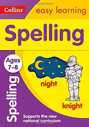 Spelling Ages 7-8: New Edition (Collins Easy Learning)