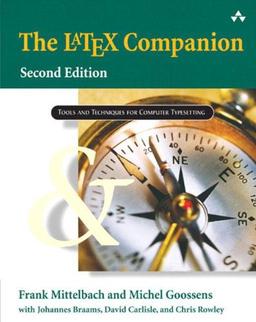 The LaTeX Companion (Addison-Wesley Series on Tools and Techniques for Computer T)