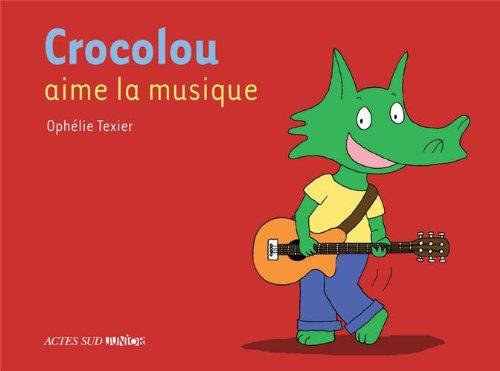 Crocolou aime la musique