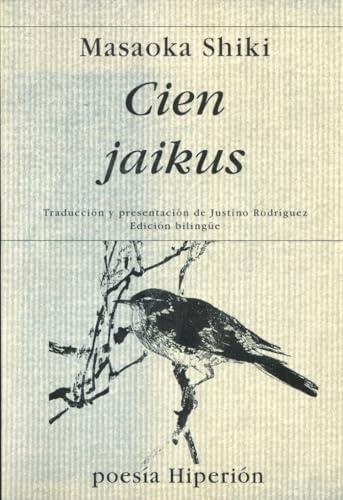 Cién jaikus (Poesía Hiperión)