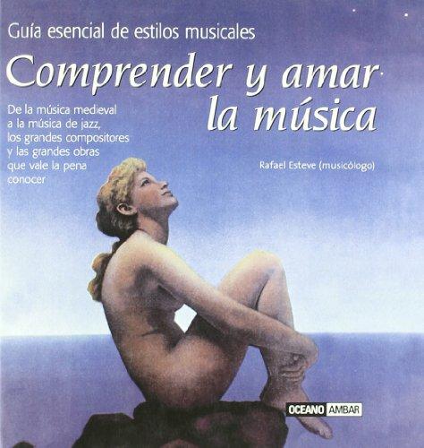 Comprender y amar la música (Ilustrados)