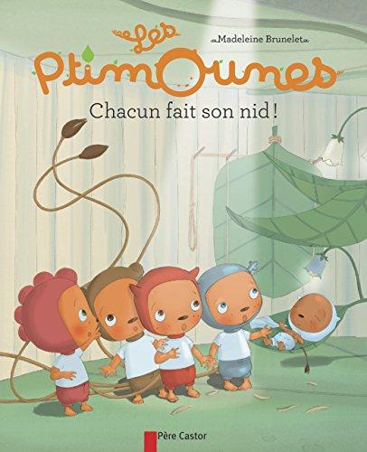 Les Ptimounes. Chacun fait son nid !