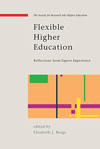 Flexible Higher Education: Reflections from Expert Experience: Reflections from Expert Experience