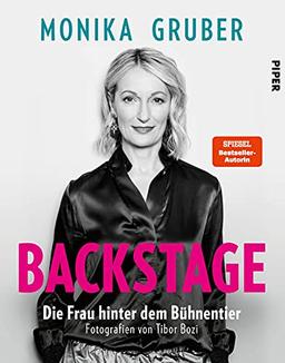 Backstage: Die Frau hinter dem Bühnentier | Bildband. Fotografien von Tibor Bozi