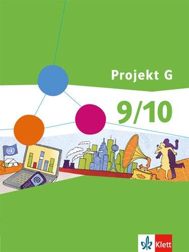 Projekt G / Schülerband Klasse 9/10: Lernbereich Gesellschaftswissenschaften Geografie, Geschichte, Sozialkunde / Politische Bildung