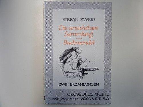 Die unsichtbare Sammlung - Buchmendel - Zwei Erzählungen