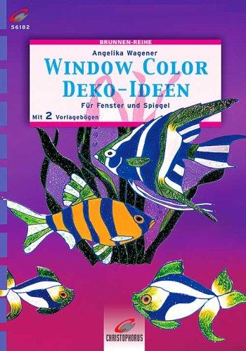 Brunnen-Reihe, Window Color, Deko-Ideen