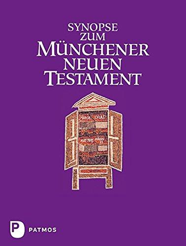 Synopse zum Münchener Neuen Testament