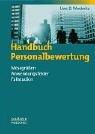 Handbuch Personalbewertung: Messgrössen - Anwendungsfelder - Fallstudien