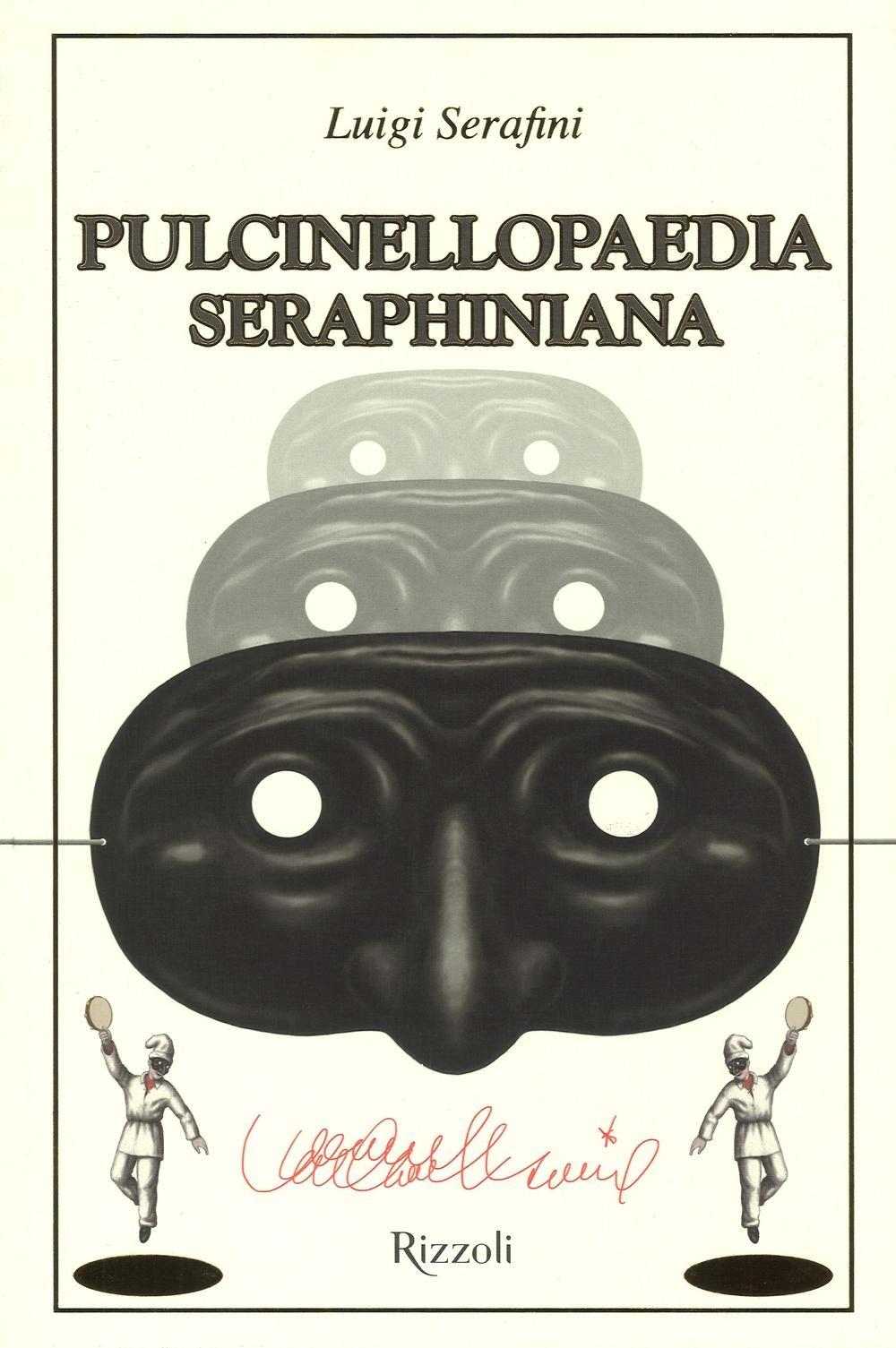 Pulcinellopaedia Seraphiniana (Arte)