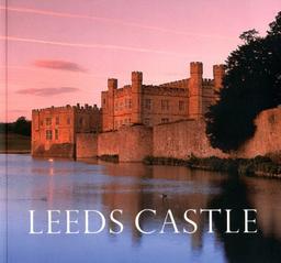 Leeds Castle: Queen of Castles, Castle of Queens (Historical Guide)