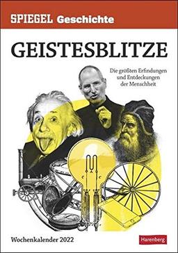 SPIEGEL GESCHICHTE Geistesblitze Wochen-Kulturkalender 2022 - Wandkalender mit Wochenkalendarium - die größten Erfindungen und Entdeckungen der Menschheit - 25 x 35,5 cm