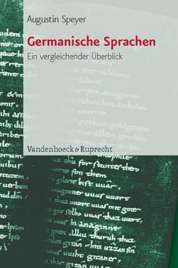 Germanische Sprachen. Ein vergleichender Überblick