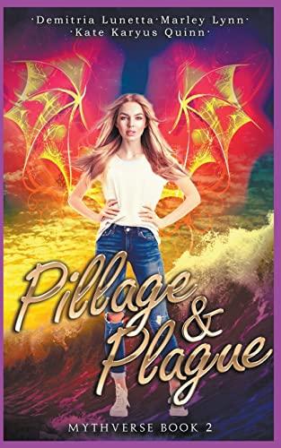 Pillage & Plague (Mythverse, Band 2)