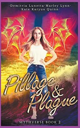 Pillage & Plague (Mythverse, Band 2)