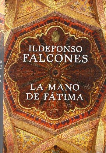 La mano de Fátima (Novela Historica (grijalbo))