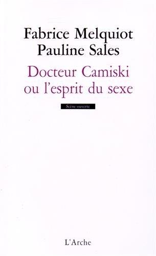 Docteur Camiski ou L'esprit du sexe