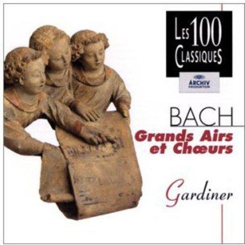 Bach:Grands Airs & Choeurs