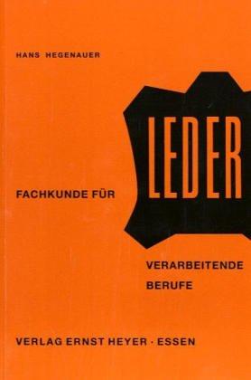 Fachkunde für Leder verarbeitende Berufe