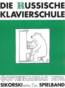 Die Russische Klavierschule. Ergänzender Spielband. Mit 2 CDs (Einspielungen)