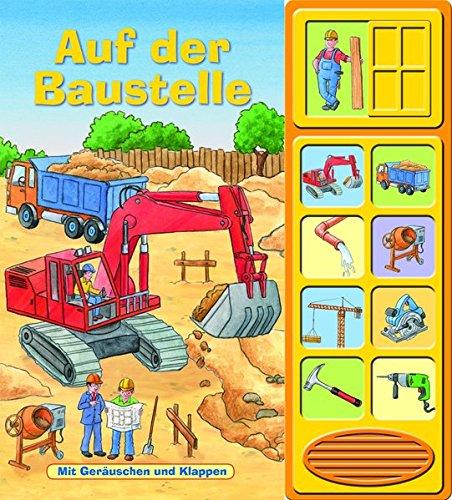 Auf der Baustelle, Klappen-Geräusche-Buch