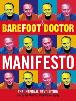 Manifesto: The Internal Revolution (Barefoot Doctor)