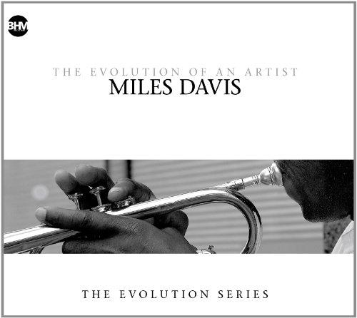 Miles Davis-the Evolution of An Artist