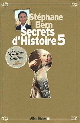 Secrets d'histoire. Vol. 5