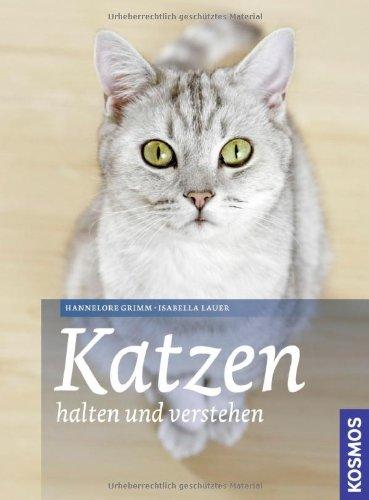 Katzen halten und verstehen