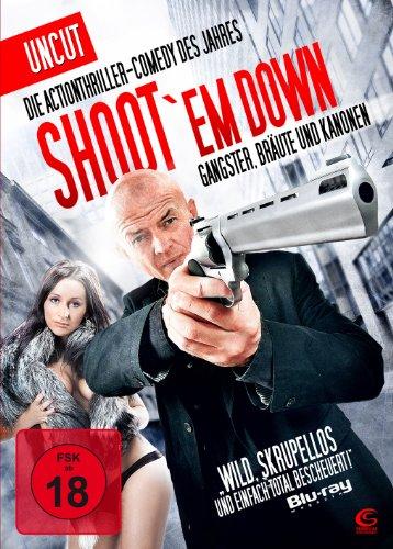 Shoot 'Em Down (Uncut)