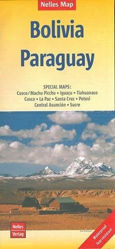 Nelles Map Landkarte Bolivia - Paraguay: 1:2,5 Mio; reiß- und wasserfest; waterproof and tear-resistant; indéchirable et imperméable; irrompible & impermeable