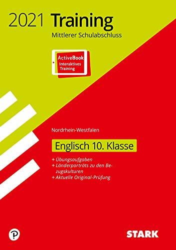 STARK Training Mittlerer Schulabschluss 2021 - Englisch - NRW: Ausgabe mit ActiveBook