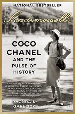 Mademoiselle: Coco Chanel and the Pulse of History