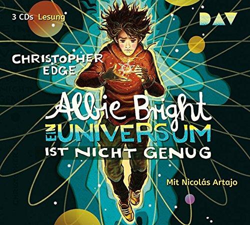 Albie Bright: Ein Universum ist nicht genug. Lesung mit Nicolás Artajo (3 CDs)