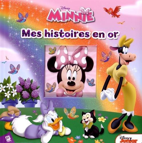 Minnie : mes histoires en or