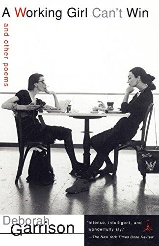 A Working Girl Can't Win: and Other Poems (Modern Library (Paperback))