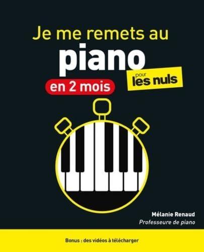 Je me remets au piano en 2 mois pour les nuls