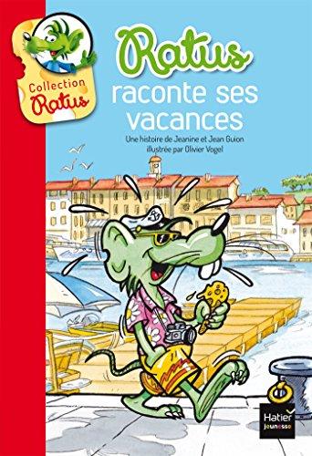 Ratus raconte ses vacances